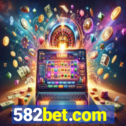 582bet.com