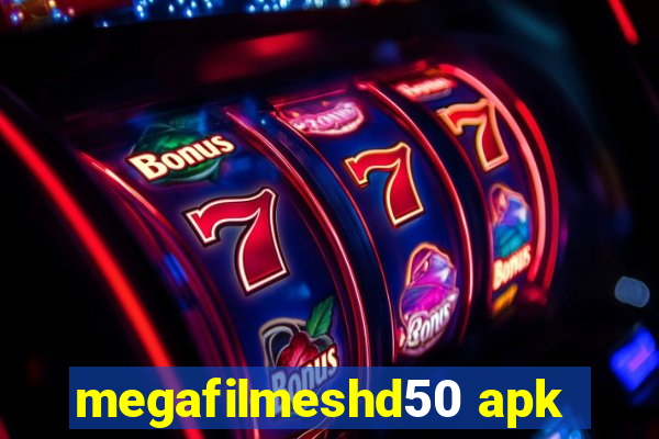 megafilmeshd50 apk