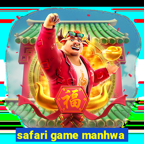 safari game manhwa