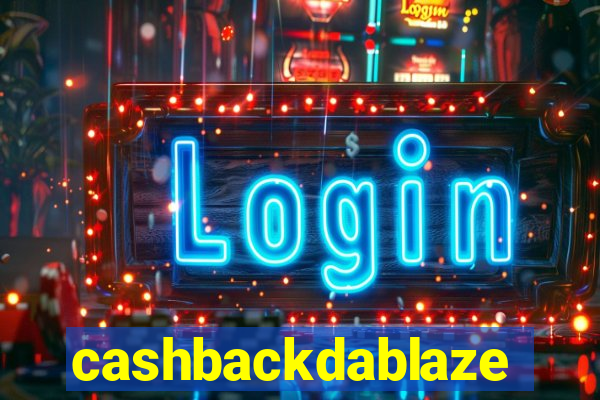 cashbackdablaze