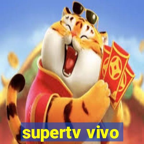 supertv vivo