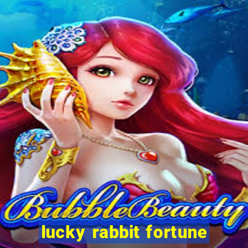 lucky rabbit fortune