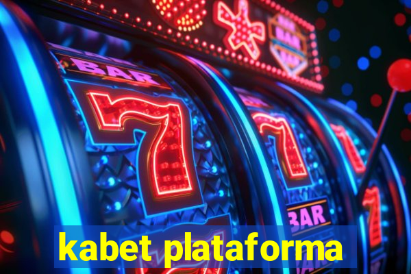 kabet plataforma