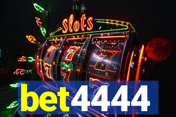 bet4444