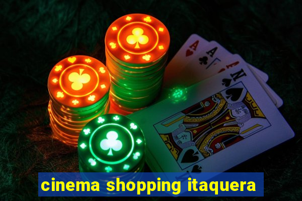 cinema shopping itaquera