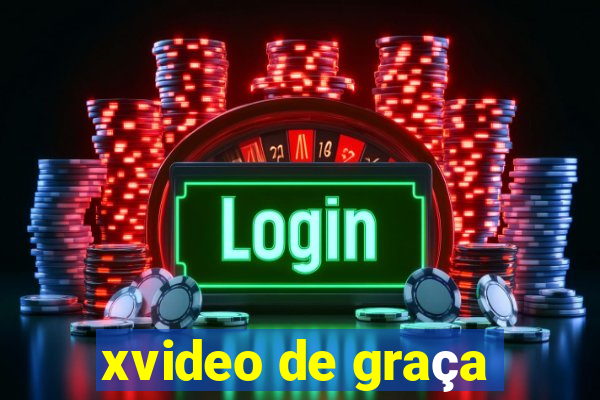 xvideo de graça