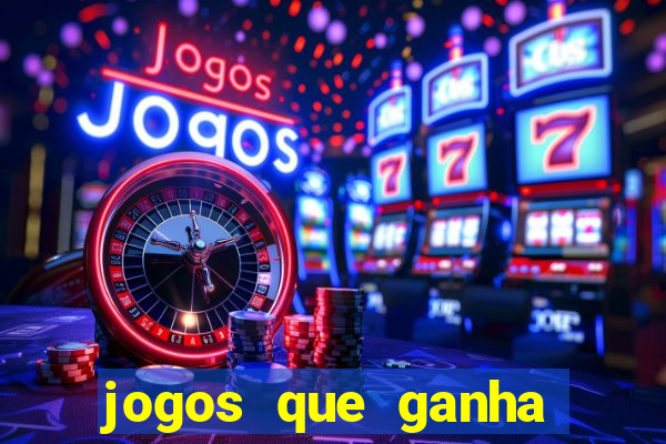 jogos que ganha dinheiro sem depositar