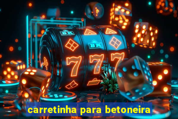 carretinha para betoneira