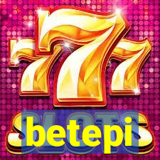 betepi