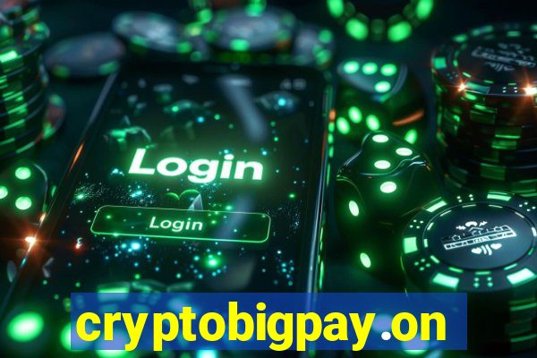 cryptobigpay.online