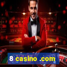 8 casino .com