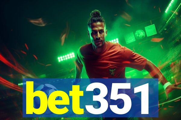 bet351