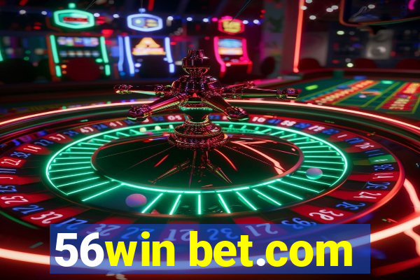 56win bet.com