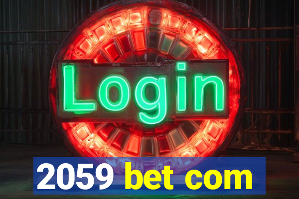 2059 bet com