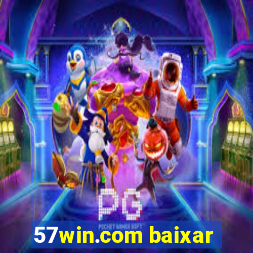 57win.com baixar