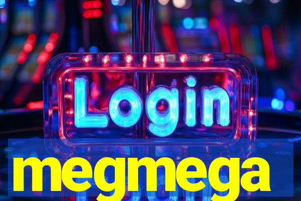 megmega