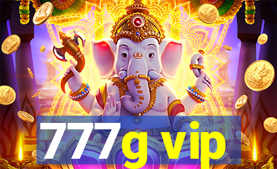 777g vip