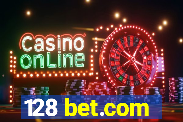 128 bet.com