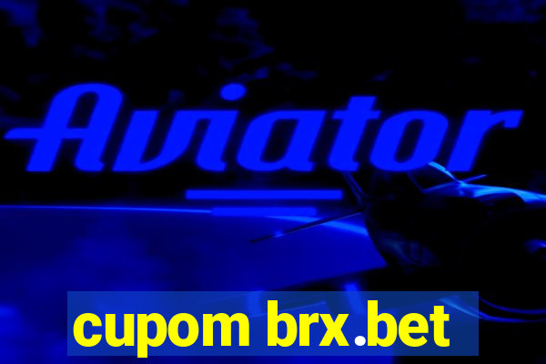 cupom brx.bet