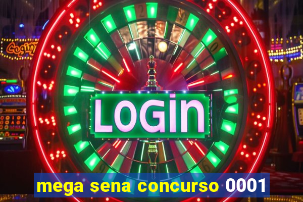 mega sena concurso 0001