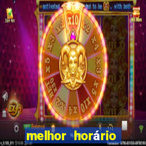 melhor horário para jogar fortune tiger a tarde