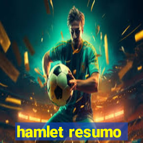 hamlet resumo