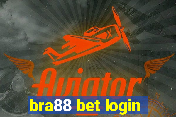 bra88 bet login