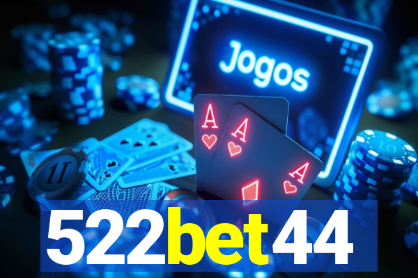 522bet44