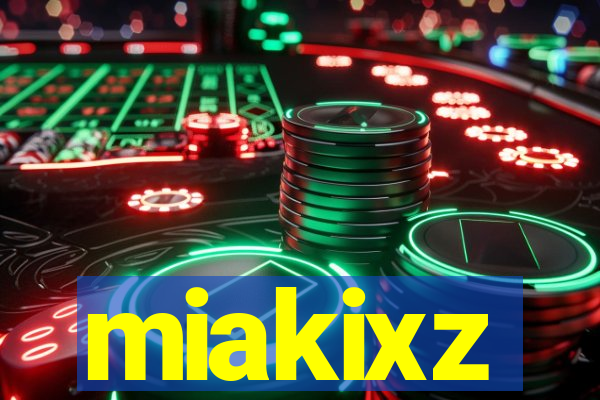 miakixz