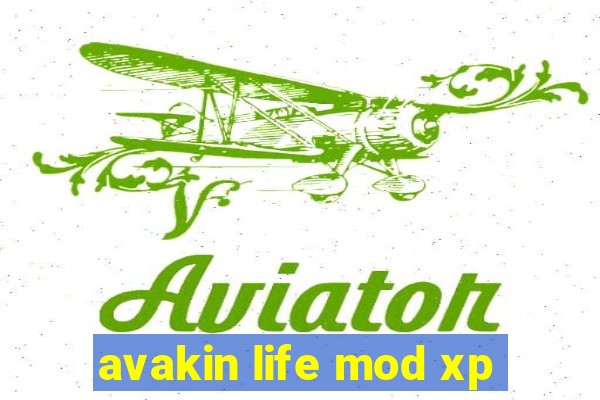 avakin life mod xp