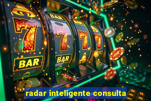 radar inteligente consulta