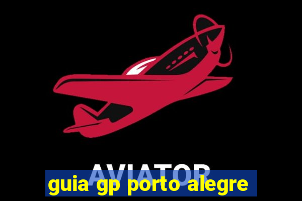 guia gp porto alegre