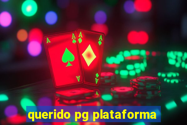 querido pg plataforma