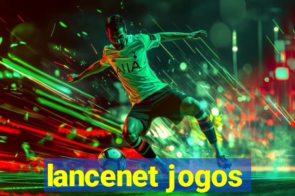 lancenet jogos