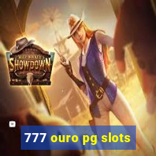 777 ouro pg slots