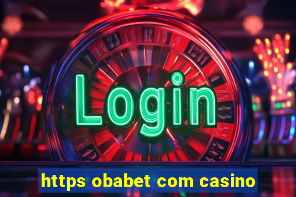 https obabet com casino