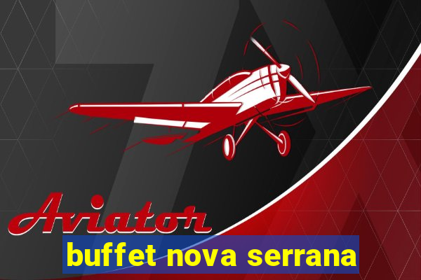 buffet nova serrana