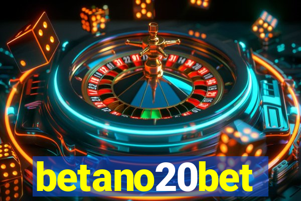 betano20bet