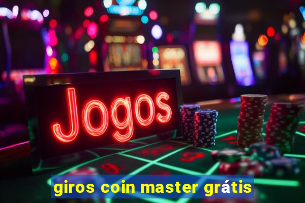 giros coin master grátis