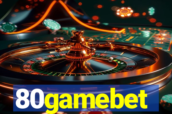 80gamebet