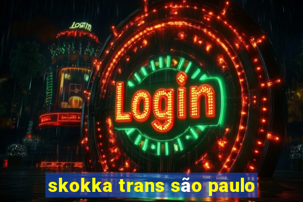 skokka trans são paulo