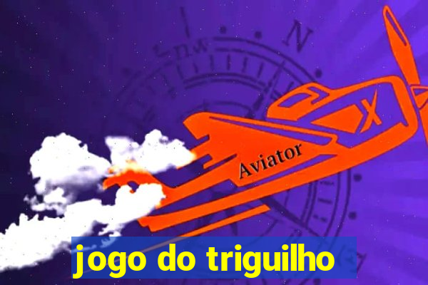 jogo do triguilho