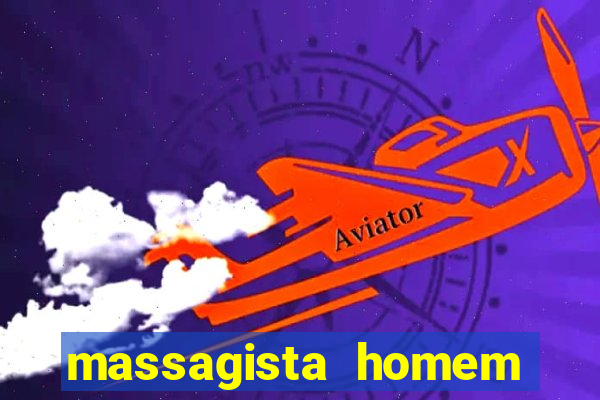 massagista homem porto alegre