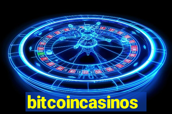 bitcoincasinos