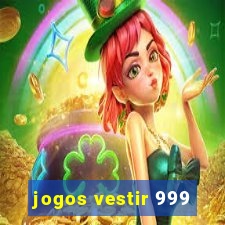 jogos vestir 999