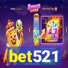 bet521