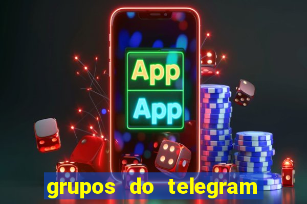 grupos do telegram mais de 18