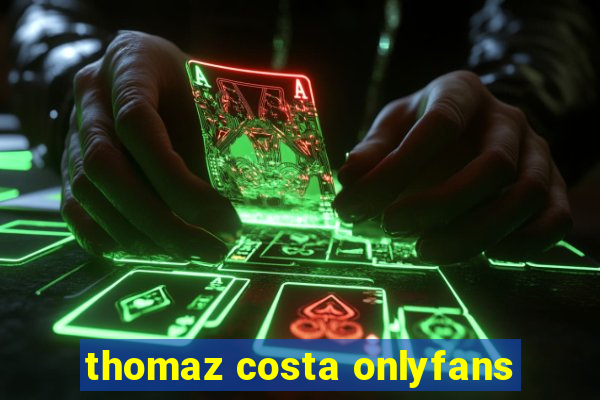 thomaz costa onlyfans