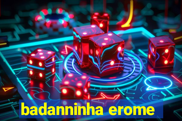 badanninha erome