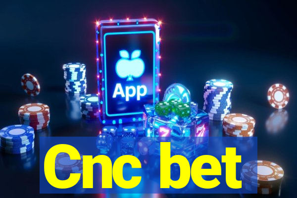 Cnc bet